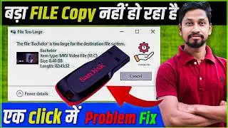 File is Too Large for the Destination file System How To Solve👉Large File Not Copying How To Solve