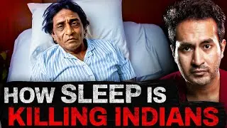 ALERT! How SLEEP is Silently KILLING Indians