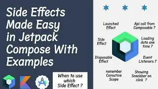 Jetpack Compose Side Effects Made Simple: Easy Explanation and Examples 