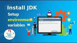 How to Install Java JDK latest version and setup environment variables