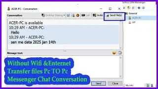 How to transfer Files from PC to PC Softros LAN Messenger/ How to Send Files in LAN Messenger