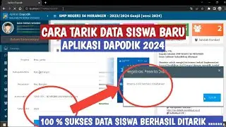 CARA TARIK DATA SISWA BARU DAPODIK 2024.