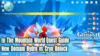 Genshin Impact - In The Mountain World Quest Guide Gameplay - Hydro vs Cryo Domain Unlock