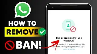HOW TO REMOVE WHATSAPP BAN | THIS ACCOUNT CANNOT USE WHATSAPP | UNBAN WHATSAPP WITH [ PROOF ]