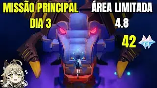 MISSÃO PRINCIPAL (ATÉ O FIM DO MUNDO) ÁREA LIMITADA 4,8 DIA 3 GENSHIN IMPACT