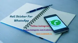 Holi Sticker For WhatsApp | How to add Holi Stickers for WhatsApp