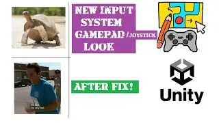 How to Fix Slow Look on Gamepad/Joystick with new Input System in Unity 3D