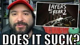 Does Layers of Fear 2 Suck?  | 8-Bit Eric | 8-Bit Eric