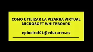 COMO UTILIZAR LA PIZARRA VIRTUAL MICROSOFT WHITEBOARD