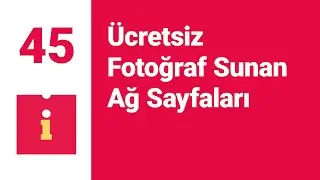 #45 Ücretsiz Fotoğraf Sunan Ağ Sayfaları (Top Free Stock Photos Websites)