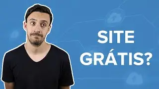 Criar SITE GRÁTIS vale a pena? (Série Dúvidas)