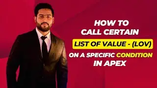 How to Call Certain (LOV) on a specific Condition in Oracle APEX