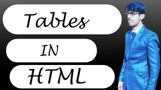 Tables in HTML | Responsive HTML Tables | HTML Full Course