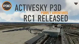 RELEASED: ACTIVE SKY P3D RC1 P3DV.5.1 Hifisimtech recula!!!