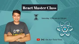 React Master Class from Beginners to Advance | Kunal Garg