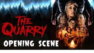 The Quarry    - Opening Scene