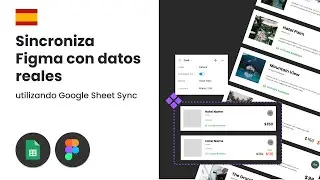 Sincroniza Componentes, Variantes y Propiedades de Figma con datos reales. Google Sheet Sync Plugin