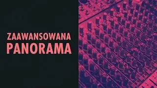 Zaawansowana panorama