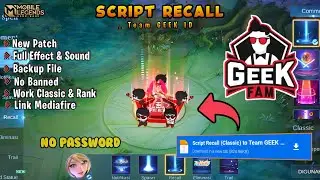 SCRIPT RECALL TEAM GEEK ID FULL EFFECT & AUDIO NO PASSWORD!! NEW PATCH