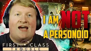 I'm NOT a PERSONOID! - First Class Trouble