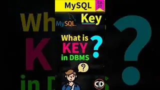 What is key in DBMS? | MySQL Short Series Ep.7 