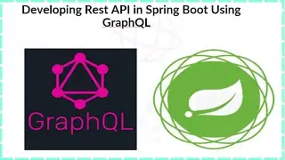 All About GraphQL  in SpringBoot | GraaphQL |@QueryMapping |Dynamic Querying | Spring Boot