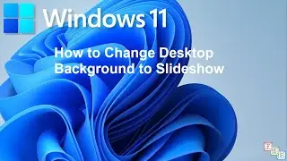 How to Change Desktop Background to Slideshow in Windows 11