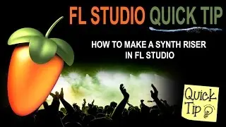 How To Make A Synth Riser In FL Studio (The EASY Way!)