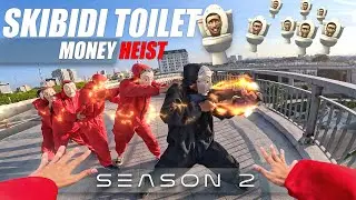 MONEY HEIST vs ZOMBIE SKIBIDI TOILET Season 2 in real life 4.0 ( Parkour Pov Live Action )