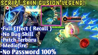 Script Skin Gusion Legend No Password Full Effect (Sound & Recall) Patch Terbaru!