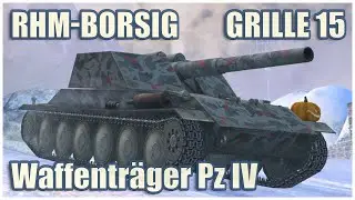 Rhm.-Borsig WT, Waffenträger Pz. IV & Grille 15 • WoT Blitz Gameplay