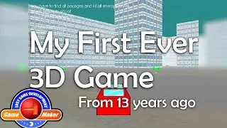 My First Ever 3D Game Maker Game