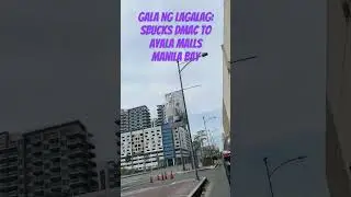 Gala ng Lagalag: Sbucks DMac to Ayala Malls Manila Bay #galanglagalag