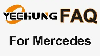 YeeHung Android Screen FAQ for Mercedes