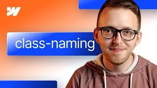 The Secret to Webflow Class Naming