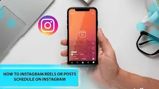 How to Schedule Instagram Post or Reels  on Instagram | Schedule Insta Reels | Schedule Insta Posts