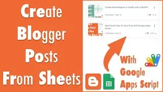 GAS-018 Post to Blogger from Google Sheets with Apps Script