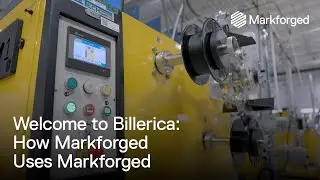 How Markforged Uses Markforged | Welcome to Billerica