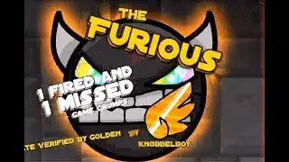 The Furious by KnobbleBoi (HARD DEMON)