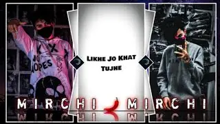Likhe Jo Khat Tujhe_X_Mirchi_Mirchi New trending video Edit By