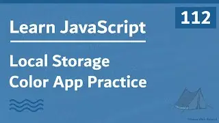 Learn JavaScript In Arabic 2021 - #112 - Local Storage Color Application Practice