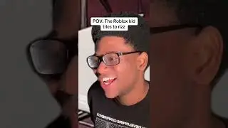 POV: The Roblox Kid Tries to Rizz