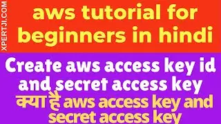 How To Generate Amazon AWS Access Key ID and Secret Access Key 2020 | Aws tutorial in hindi YouTube