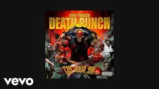 Five Finger Death Punch - Got Your Six (Official Audio)