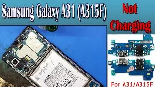 Samsung Galaxy A31 (SM-A315F) Not Charging || Samsung Galaxy A31 Charging Problem solution