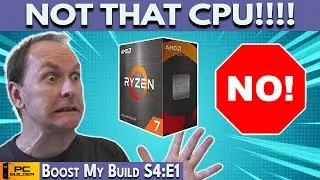 🛑 STOP Buying This CPU! 🛑 PC Build Fails 2024 | Boost My Build S4:E1