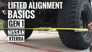 Lifted Alignment Basics for Gen 1 Nissan Xterra Etc.