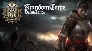 KINGDOM COME: DELIVERANCE ► ПРОХОЖДЕНИЕ НА РУССКОМ ► РАНЬШЕ БЫЛО ЛУЧШЕ #1