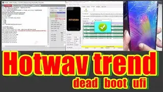 Hotwav trend dead boot repair ufi box | hotwav trend dead boot fix | Hotwav trend hang on logo