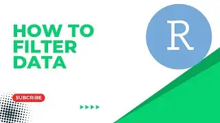 R Tutorial Part 4 ! Filter data in R